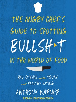 cover image of The Angry Chef's Guide to Spotting Bullsh*t in the World of Food